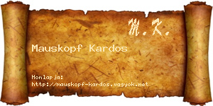 Mauskopf Kardos névjegykártya